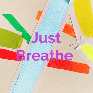 Just Breathe