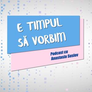 E timpul să vorbim!