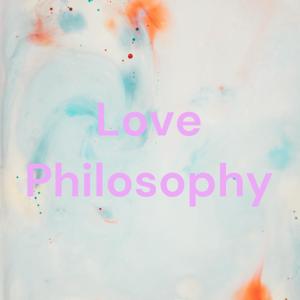 Love Philosophy