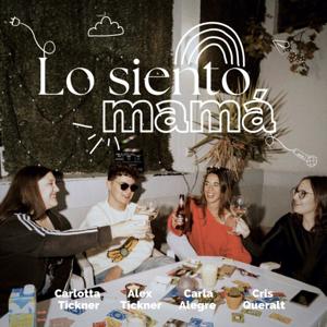 Lo siento mamá