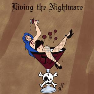 Living the Nightmare