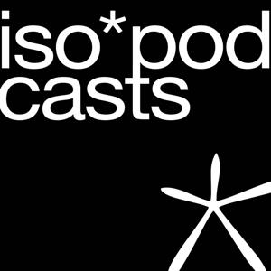 iso* podcasts