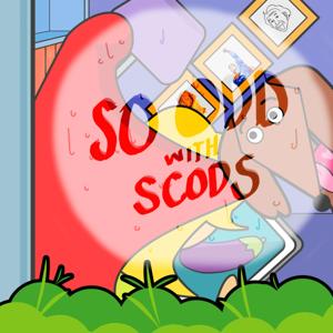 So Odd with Scods