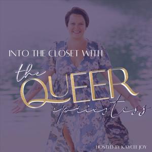 Into The Closet With The Queer Priestess