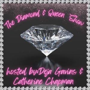 The Diamond & Queen Show