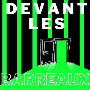 Devant les barreaux