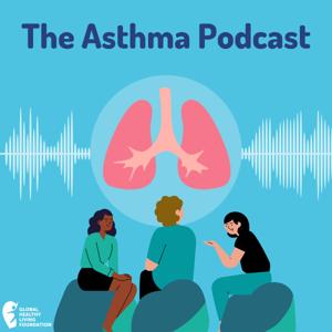 The Asthma Podcast