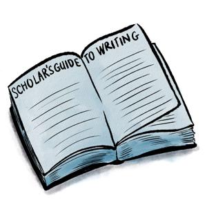The Scholar’s Guide to Writing