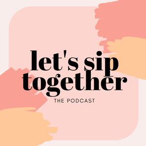 Let's Sip Together