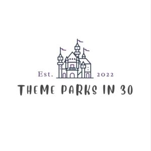 Theme Parks in 30