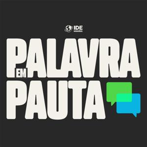 Palavra em Pauta | Podcast