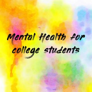Mental Health for college students