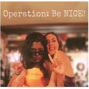 Operation: Be NICE!