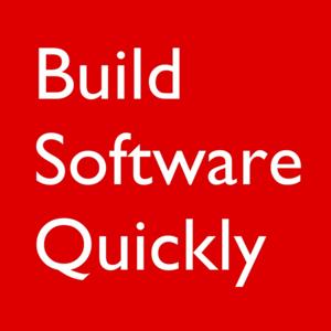 Build Software Quickly