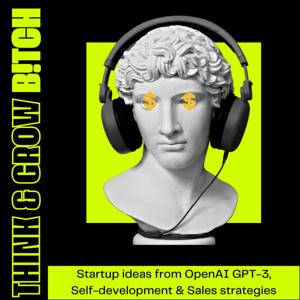 Think & Grow B!tch