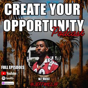 Create Your Opportunity Podcast