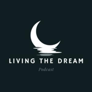 Living the Dream Pod