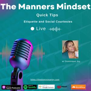 The Manners Mindset