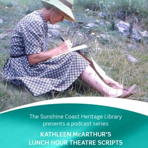 Kathleen McArthur's Lunch Hour Theatre Scripts Podcast
