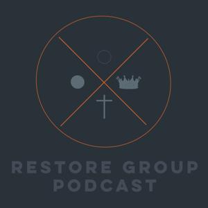 Restore Group Podcast