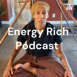 The Energy Rich Podcast