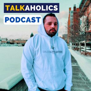 Talkaholics Podcast