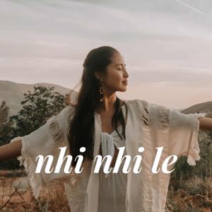 Nhi Nhi Le Podcast