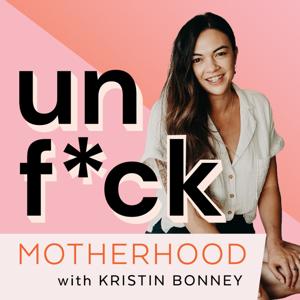 Unf*ck Motherhood