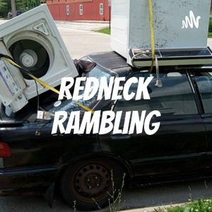 Redneck Rambling