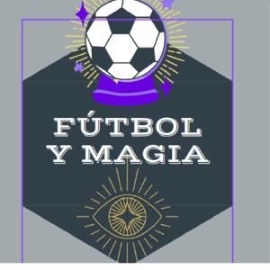 Fútbol y Magia Cap. 1