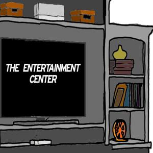 The Entertainment Center
