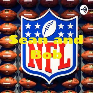 Sean and Bob - NFL - This Weeks Winners