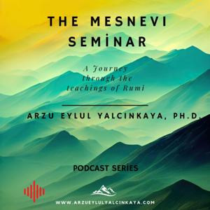 The Mesnevi/Mathnawi Podcast