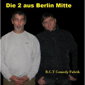 Die 2 aus Berlin Mitte