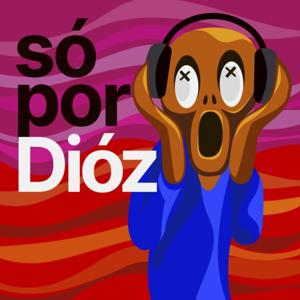 Só por Dióz