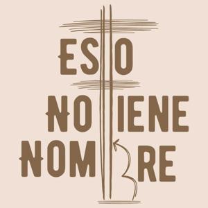 Esto No Tiene Nombre