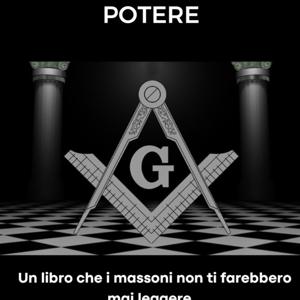 Massoneria al Potere il podcast del libro di fr