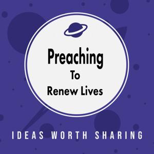 Preaching to Renew Lives