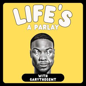 Life's A Parlay