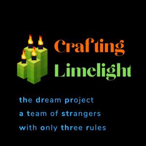 Crafting Limelight