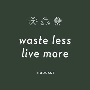 Waste Less Live More