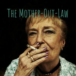 The Mother-Out-Law