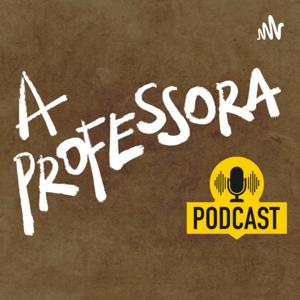 A Professora: Como Fortalecer o Aprendizado