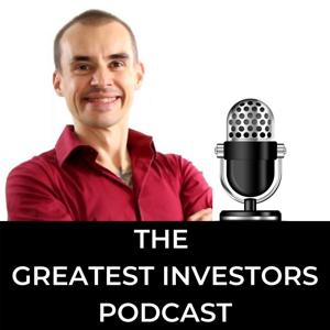 The Greatest Investors Podcast