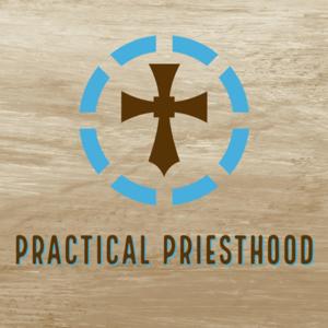 Practical Priesthood