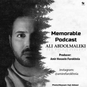 Ali Abdolmaleki Memorable Podcast