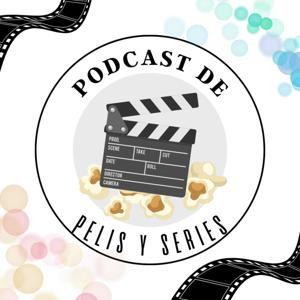 PELIS Y SERIES