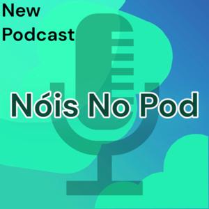 Nóis No Pod
