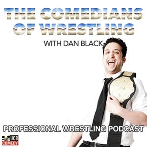 The Comedians of Wrestling