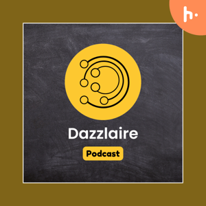 Dazzlaire Podcast